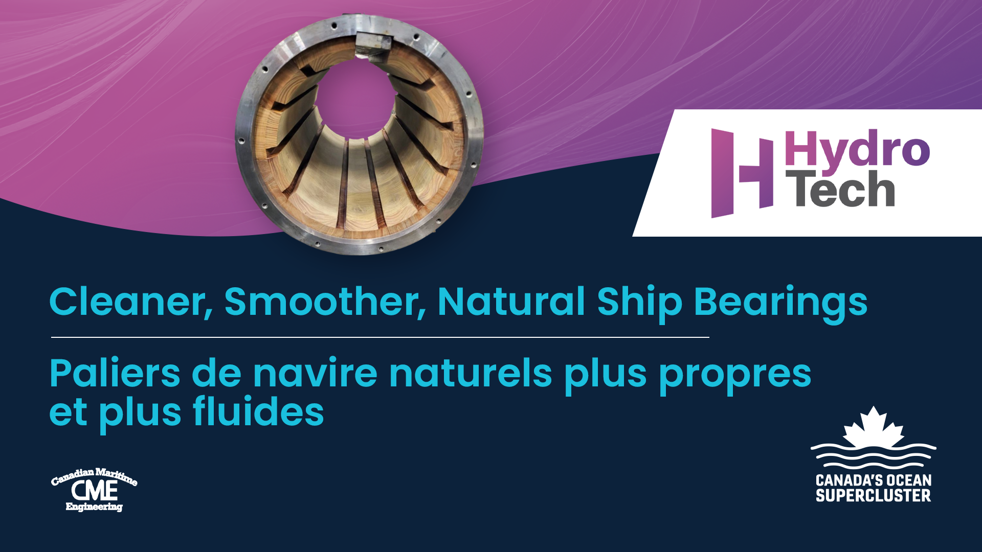 Supergrappe des océans du Canada annonce le projet Paliers de navire naturels plus propres et plus fluides de 4,5 M$ 