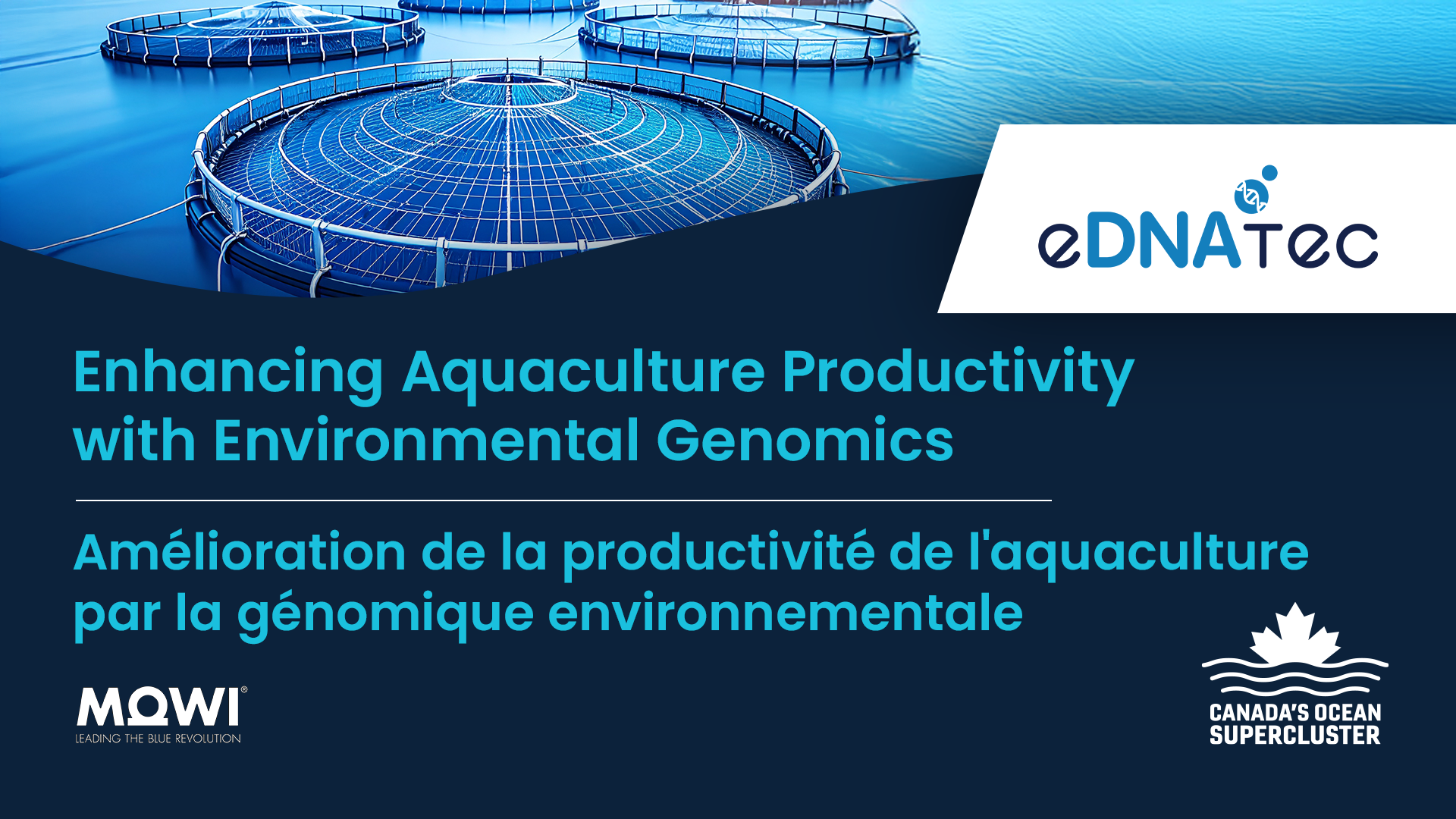 Supergrappe des océans du Canada annonce le projet Amélioration de la productivité de l’aquaculture par la génomique environnementale de 2,9 M$ 